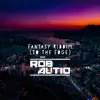 Rob Autio - Fantasy Riddim (To the Edge) - Single