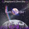 Knightheart - Rock$tar (feat. Press Play) - Single